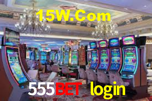 555bet login: Seu Especialista em Apostas Esportivas Brasileiras