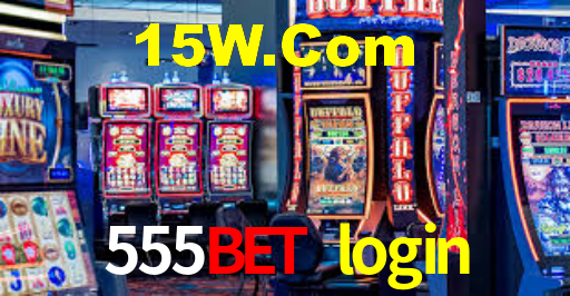 555bet login: Seu Cassino Premiado com Pagamentos Rápidos