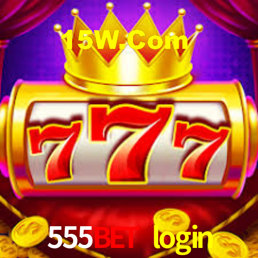 555bet login